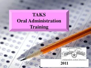 TAKS Oral Administration Training