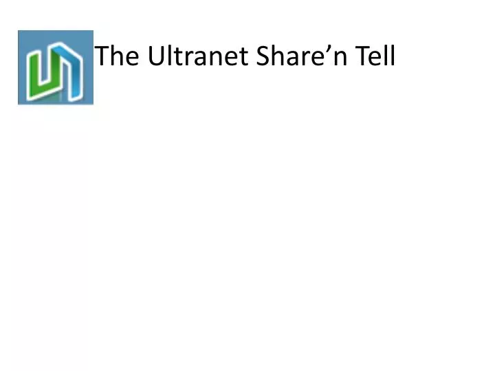 the ultranet share n tell