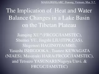 The Implication of Heat and Water Balance Changes in a Lake Basin on the Tibetan Plateau