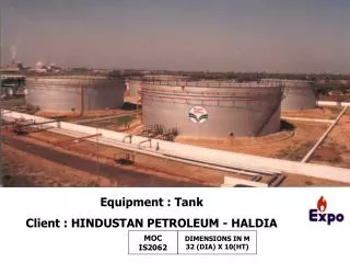 Equipment : Tank Client : HINDUSTAN PETROLEUM - HALDIA