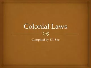 Colonial Laws