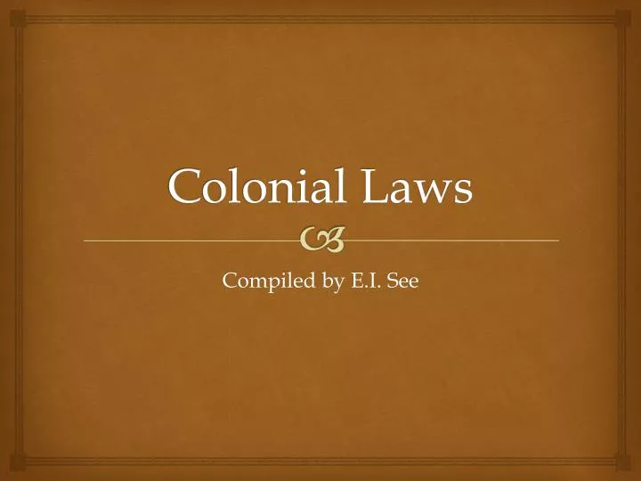 colonial laws