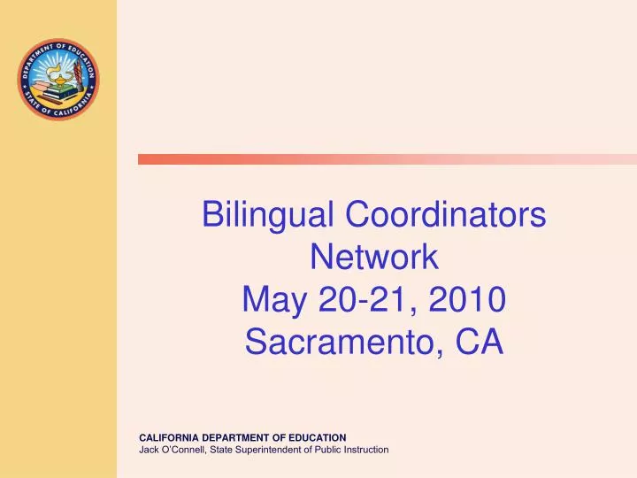 bilingual coordinators network may 20 21 2010 sacramento ca