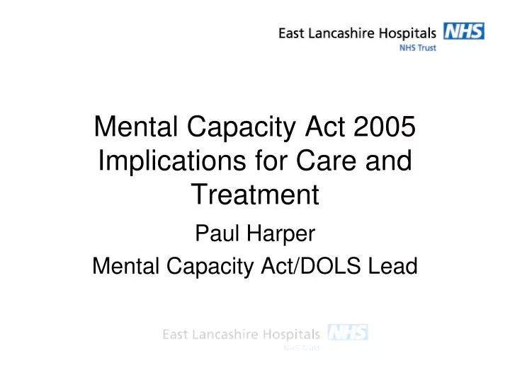 mental capacity act 2005 implications for care and treatment