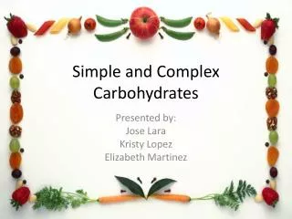 Simple and Complex Carbohydrates