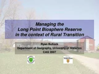 Managing the Long Point Biosphere Reserve in the context of Rural Transition