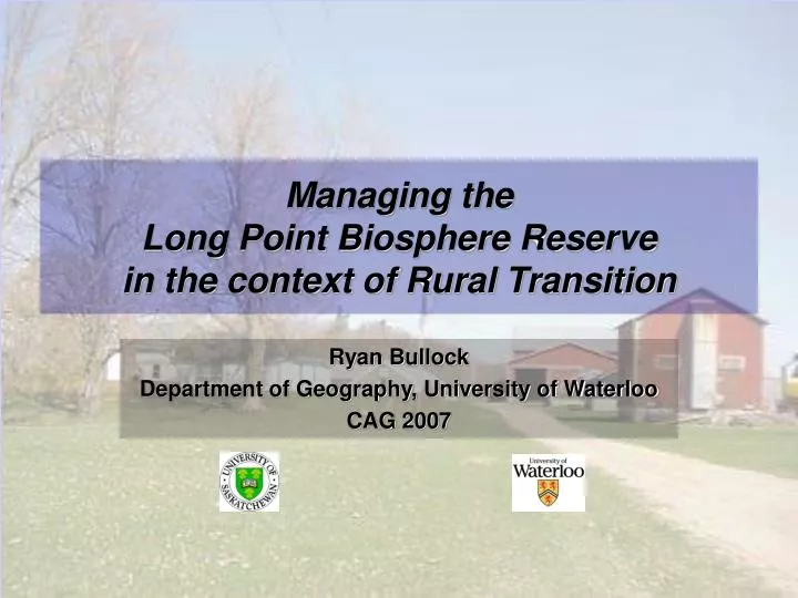 managing the long point biosphere reserve in the context of rural transition