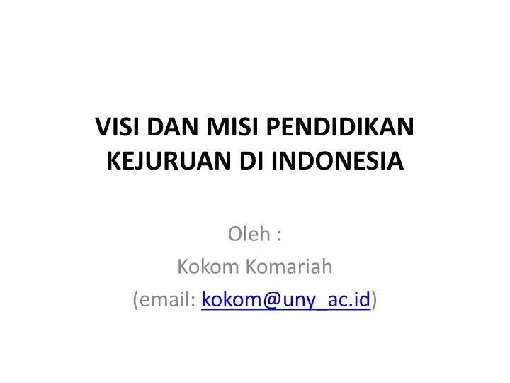 visi dan misi pendidikan kejuruan di indonesia