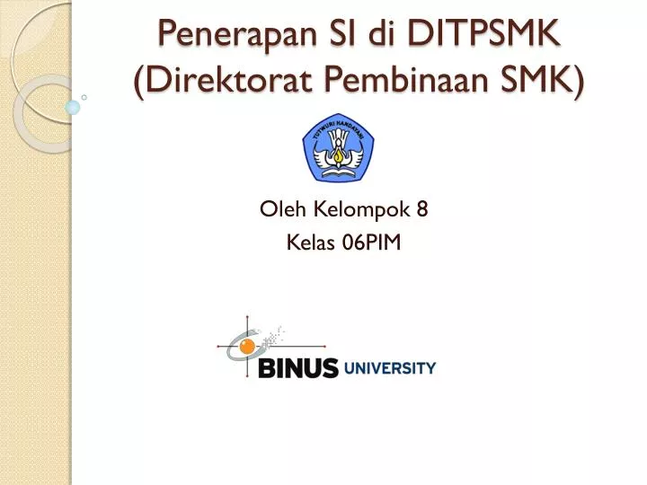 penerapan si di ditpsmk direktorat pembinaan smk