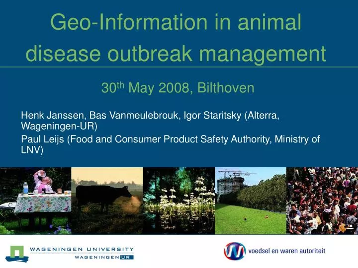 geo information in animal disease outbreak management 30 th may 2008 bilthoven