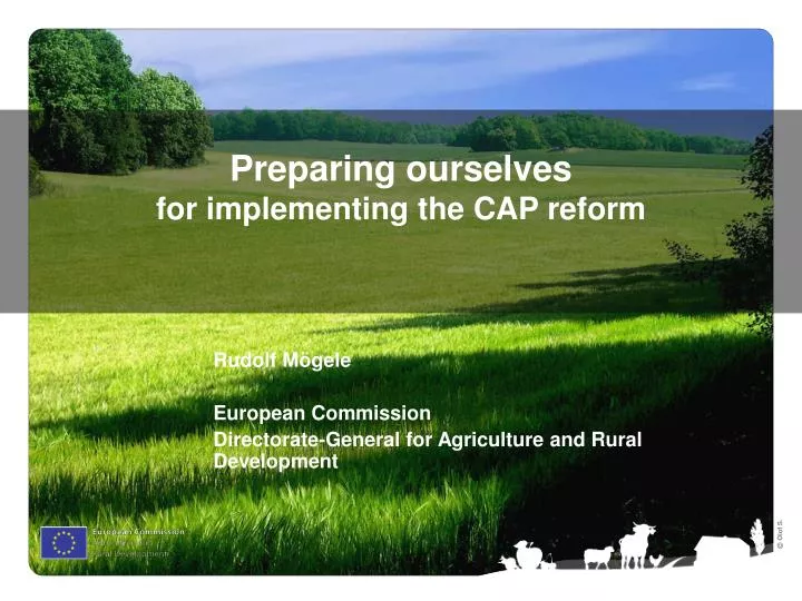 preparing ourselves for implementing the cap reform