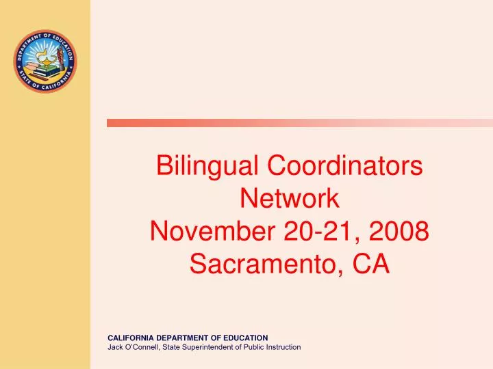 bilingual coordinators network november 20 21 2008 sacramento ca