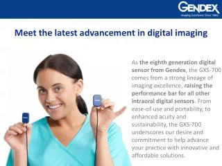 Meet the latest advancement in digital imaging