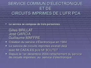 service commun d electronique et de circuits imprimes de l ufr pca