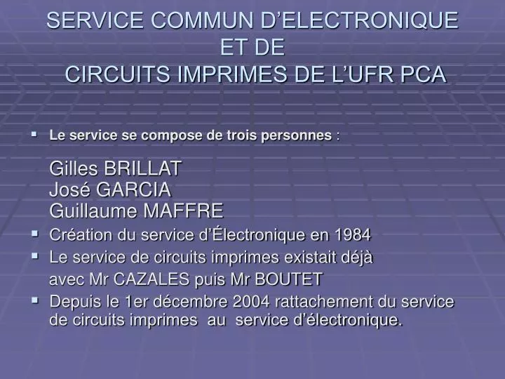 service commun d electronique et de circuits imprimes de l ufr pca