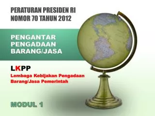 peraturan presiden ri nomor 70 tahun 2012