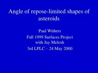 Angle of repose-limited shapes of asteroids