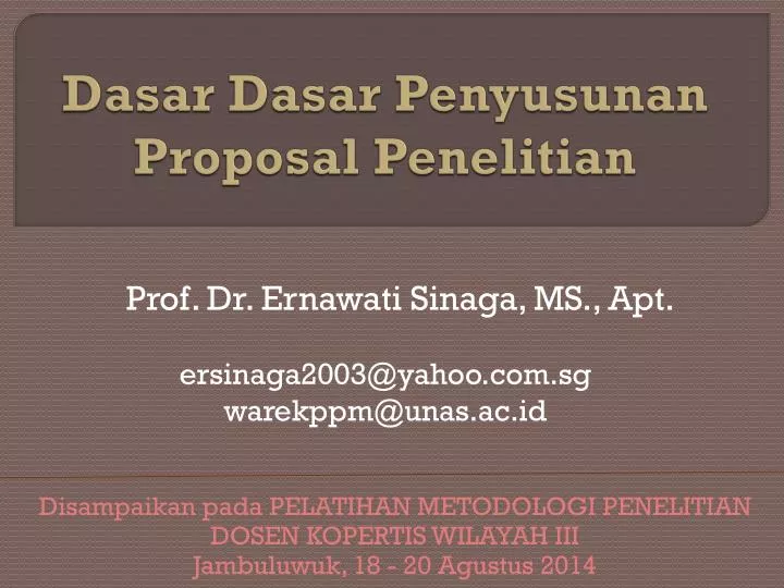 dasar dasar penyusunan proposal penelitian