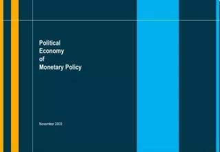 Political Economy of Monetary Policy