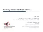 Discovery-Driven Graph Summarization - slide 1