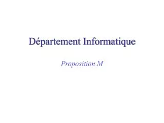 d partement informatique proposition m