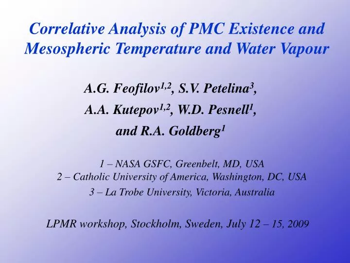 correlative analysis of pmc existence and mesospheric temperature and water vapour