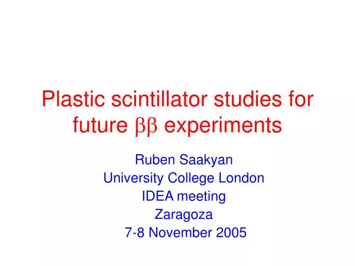 plastic scintillator studies for future bb experiments