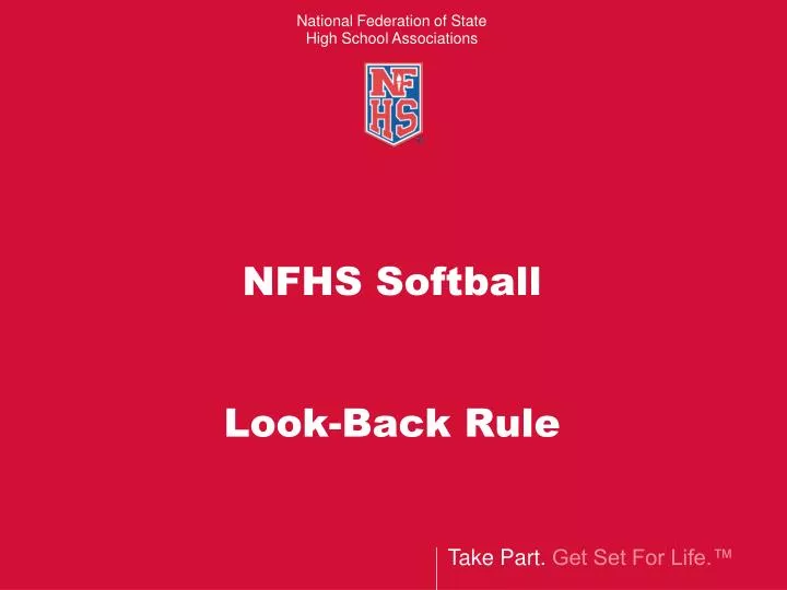 nfhs softball look back rule