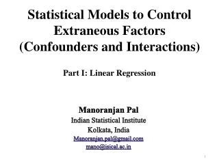 Statistical Models to Control Extraneous Factors (Confounders and Interactions)