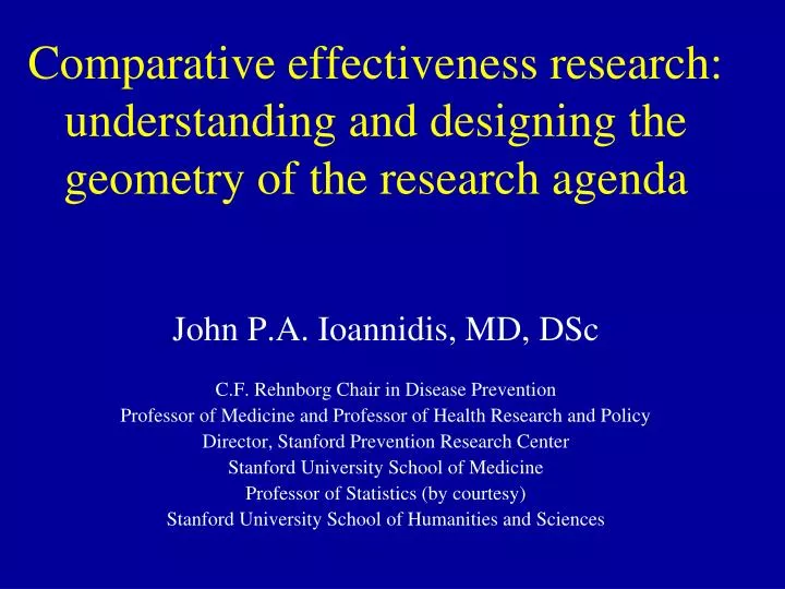 comparative effectiveness research understanding and designing the geometry of the research agenda