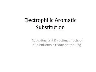 Electrophilic Aromatic Substitution