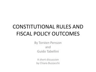 CONSTITUTIONAL RULES AND FISCAL POLICY OUTCOMES