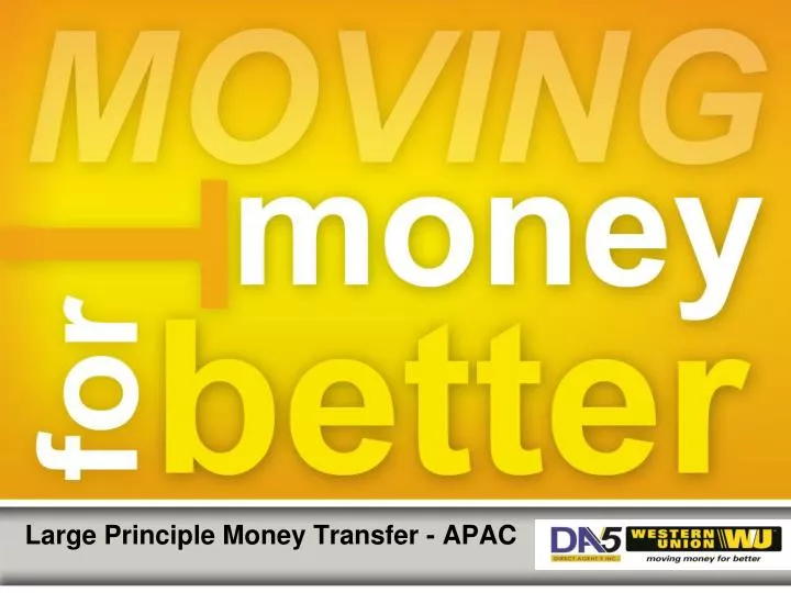 large principle money transfer apac