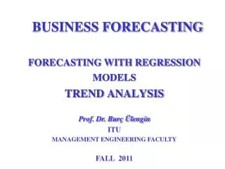 FORECASTING WITH REGRESSION MODELS TREND ANALYSIS