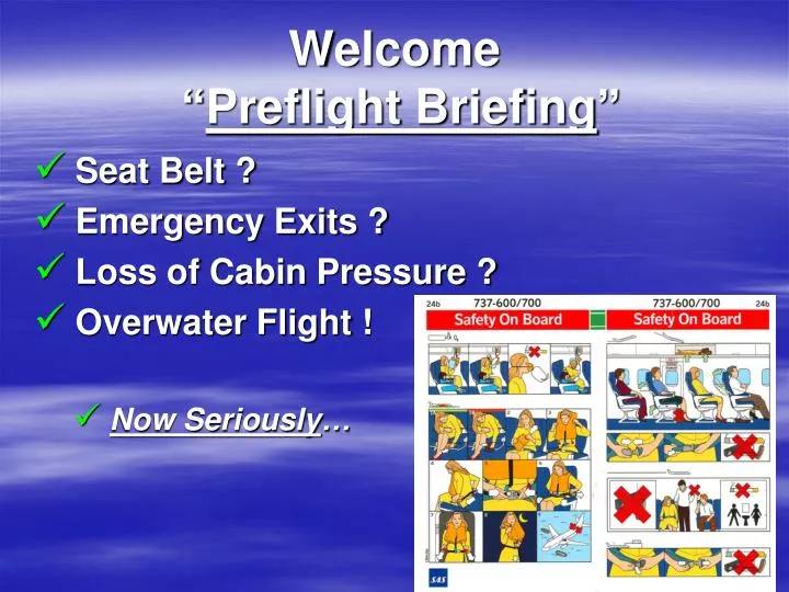 welcome preflight briefing