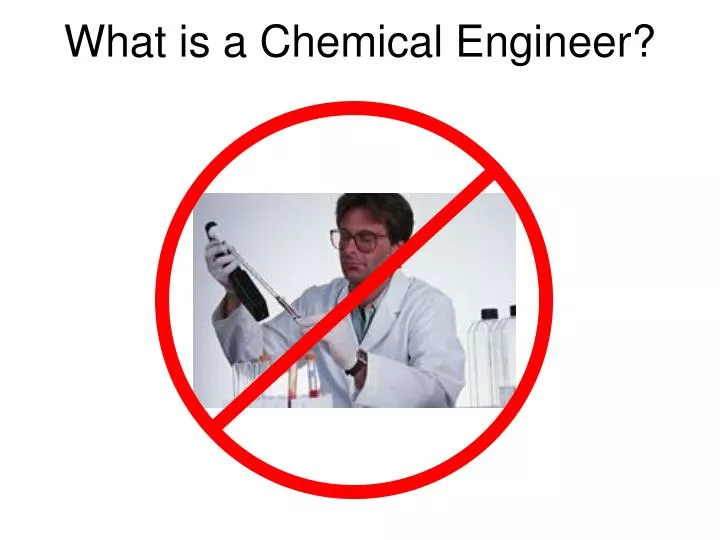 what is a chemical engineer