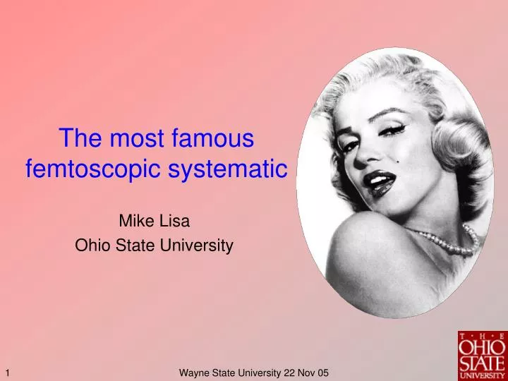 the most famous femtoscopic systematic