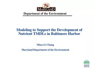 Modeling to Support the Development of Nutrient TMDLs in Baltimore Harbor