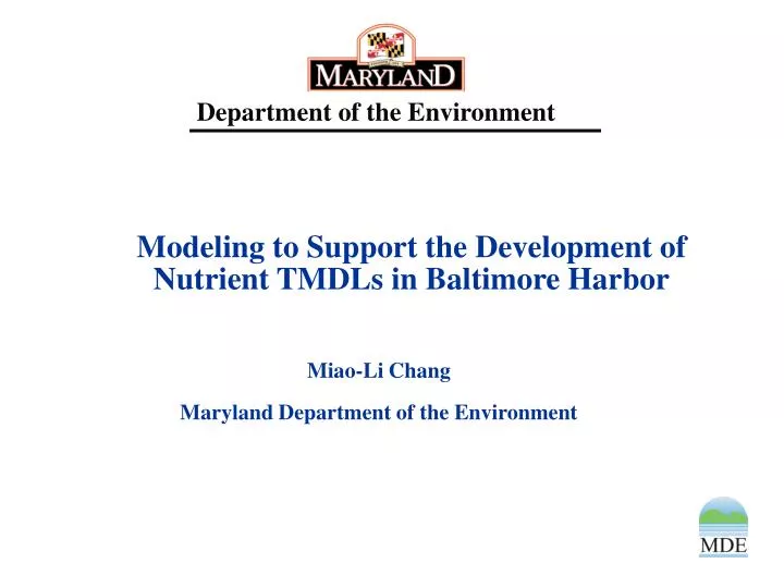 modeling to support the development of nutrient tmdls in baltimore harbor