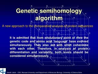 Genetic semihomology algorithm