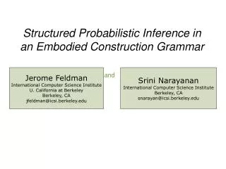 Structured Probabilistic Inference in an Embodied Construction Grammar
