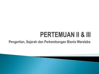pertemuan ii iii