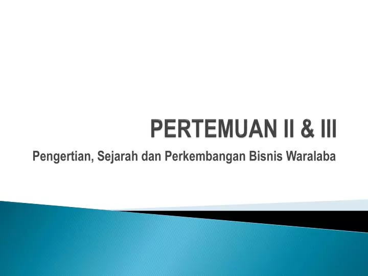 pertemuan ii iii