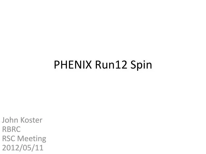 phenix run12 spin