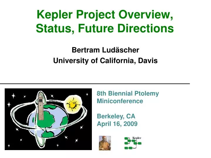 kepler project overview status future directions