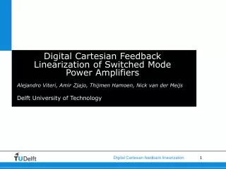 Digital Cartesian Feedback Linearization of Switched Mode Power Amplifiers