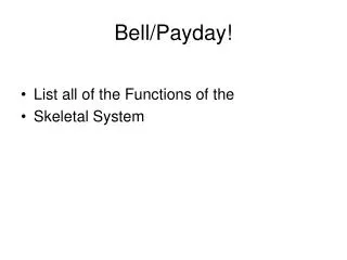 Bell/Payday!
