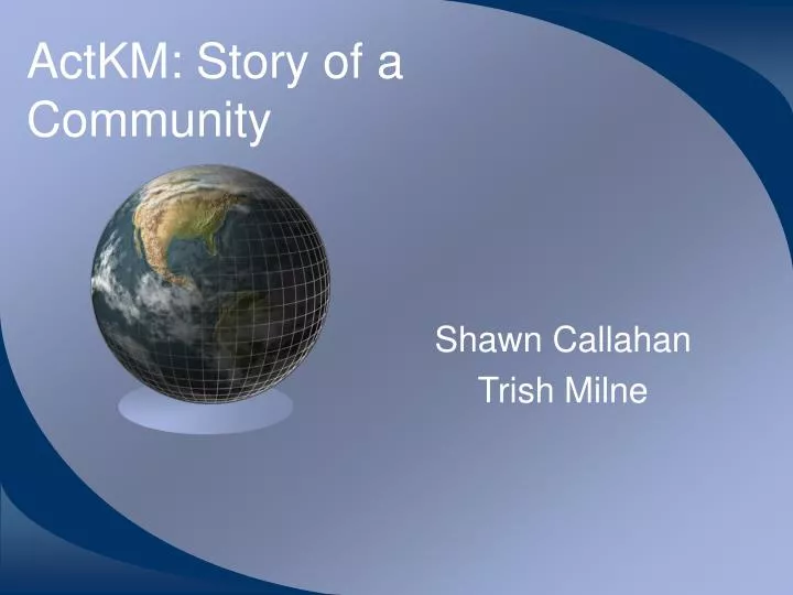 actkm story of a community