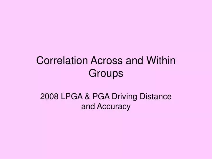 correlation across and within groups
