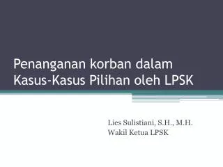 penanganan korban dalam kasus kasus pilihan oleh lpsk